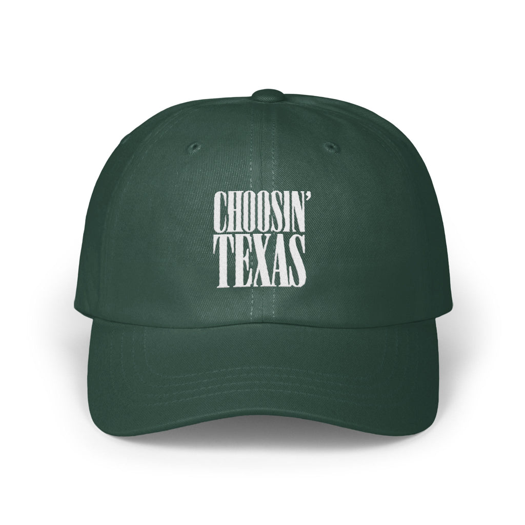A dark green baseball cap featuring white embroidered text that reads CHOOSIN TEXAS on the front panel.