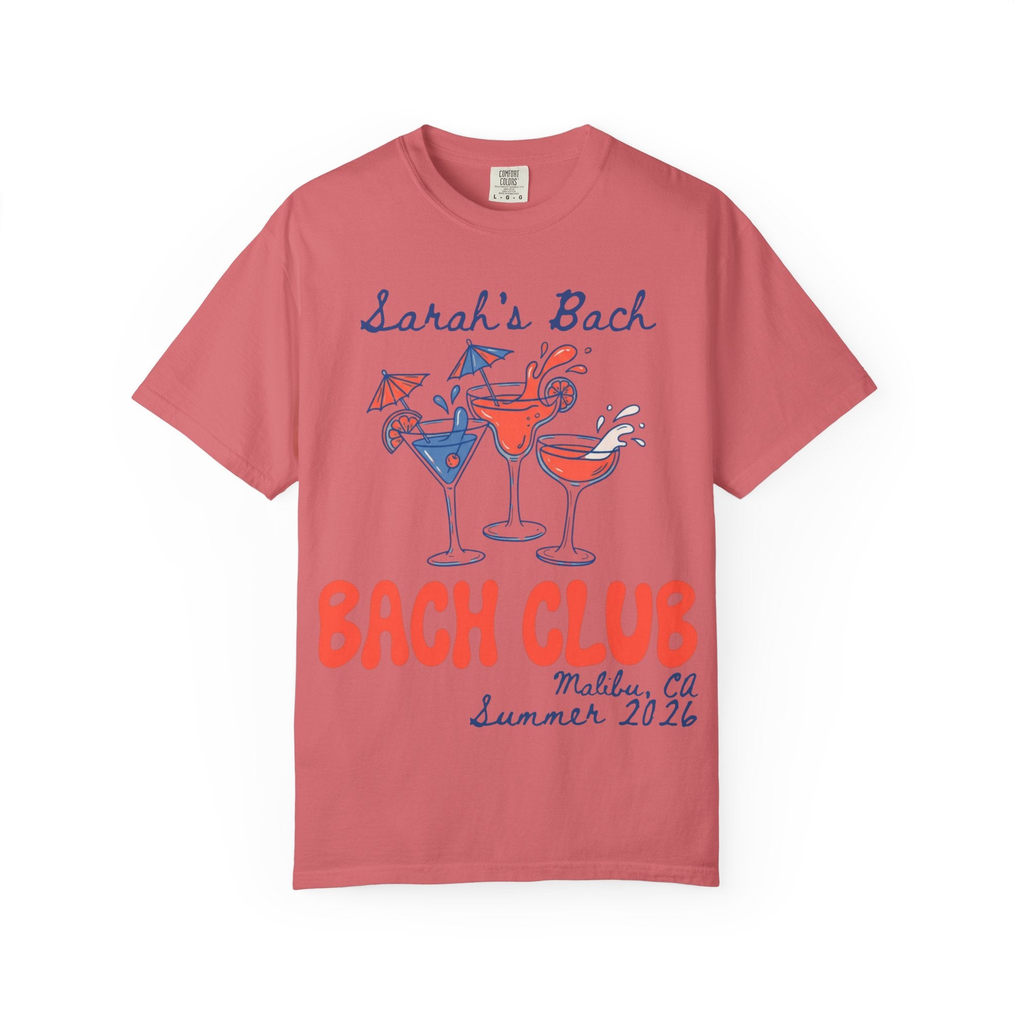 Coral t-shirt with "Sarah's Bach Bach Club Malibu, CA Summer 2026" text and cocktail graphics.