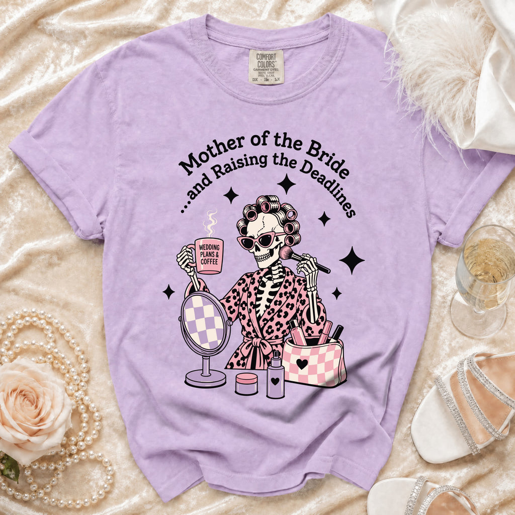 Purple t-shirt with "Mother of the Bride...and Raising the Deadlines" text and skeleton graphic.