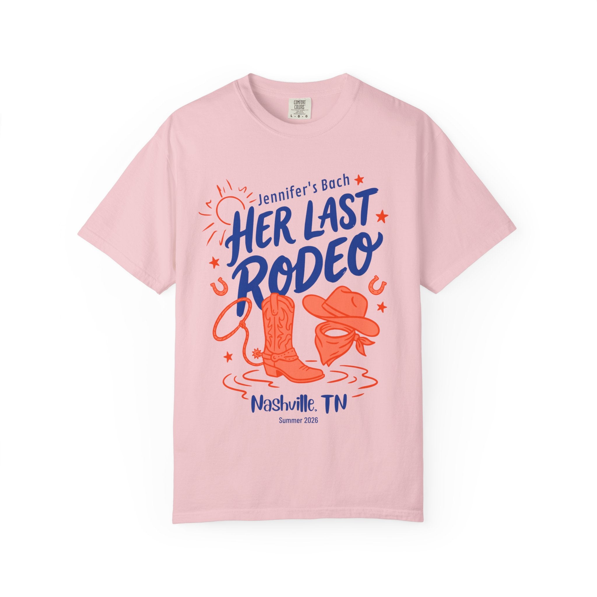 Pink t-shirt with "Jennifer's Last Rodeo Nashville, TN Summer 2026" and Western graphics.