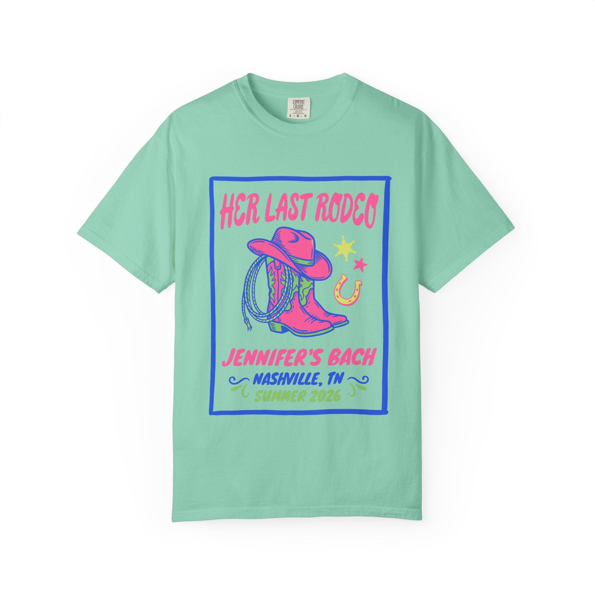 T-shirt with "Her Last Rodeo" and "Jennifer's Bach" in Nashville, TN 2026.