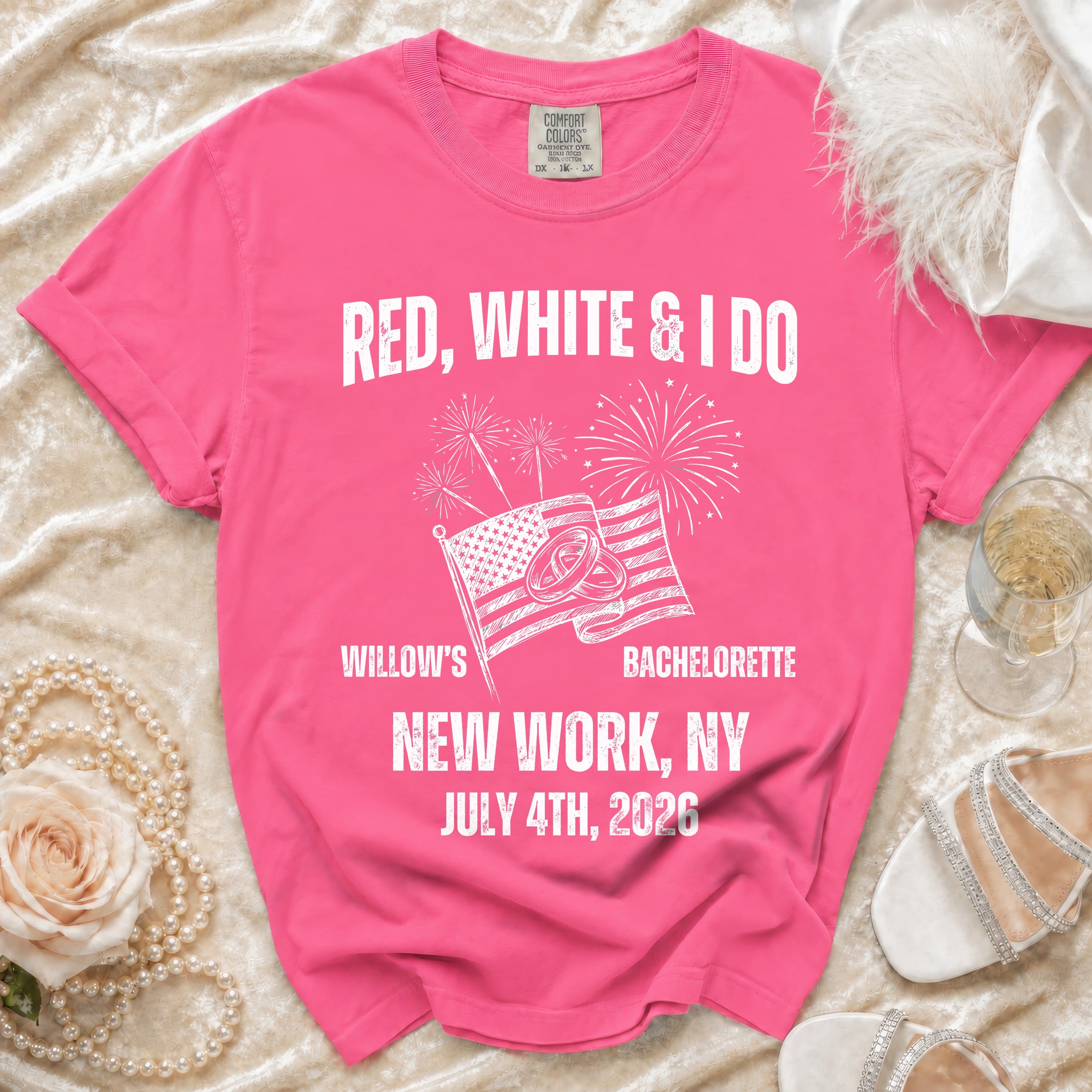 Pink t-shirt with "Red, White & I Do Bachelorette" and July 4th, 2026 details.