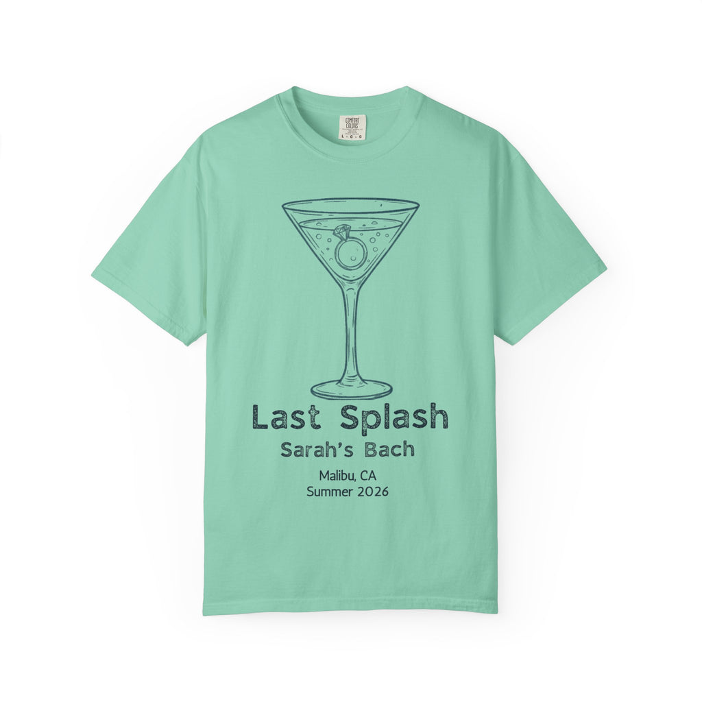Mint t-shirt with "Last Splash Sarah's Bach Malibu, CA Summer 2026" text and martini glass.