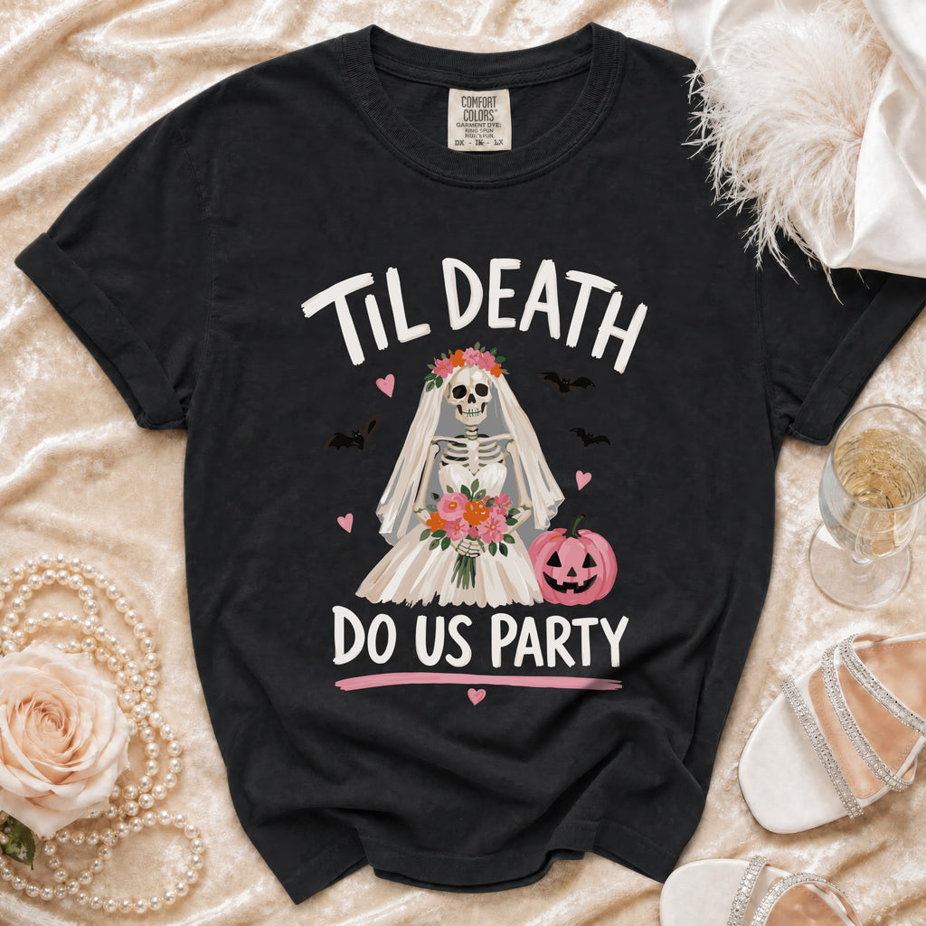 Black t-shirt with skeleton bride graphic and "Til Death Do Us Party" text.