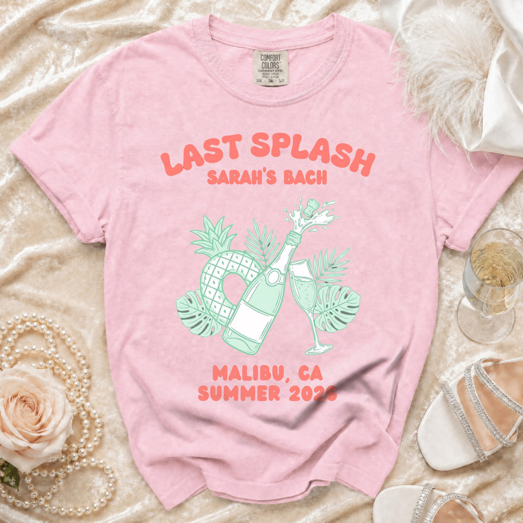 Pink t-shirt with "Last Splash Sarah's Bach Malibu CA Summer 2026" graphic.
