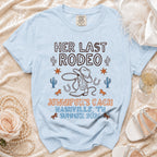 T-shirt with "Her Last Rodeo Jennifer's Bach Nashville, TN Summer 2026" text.