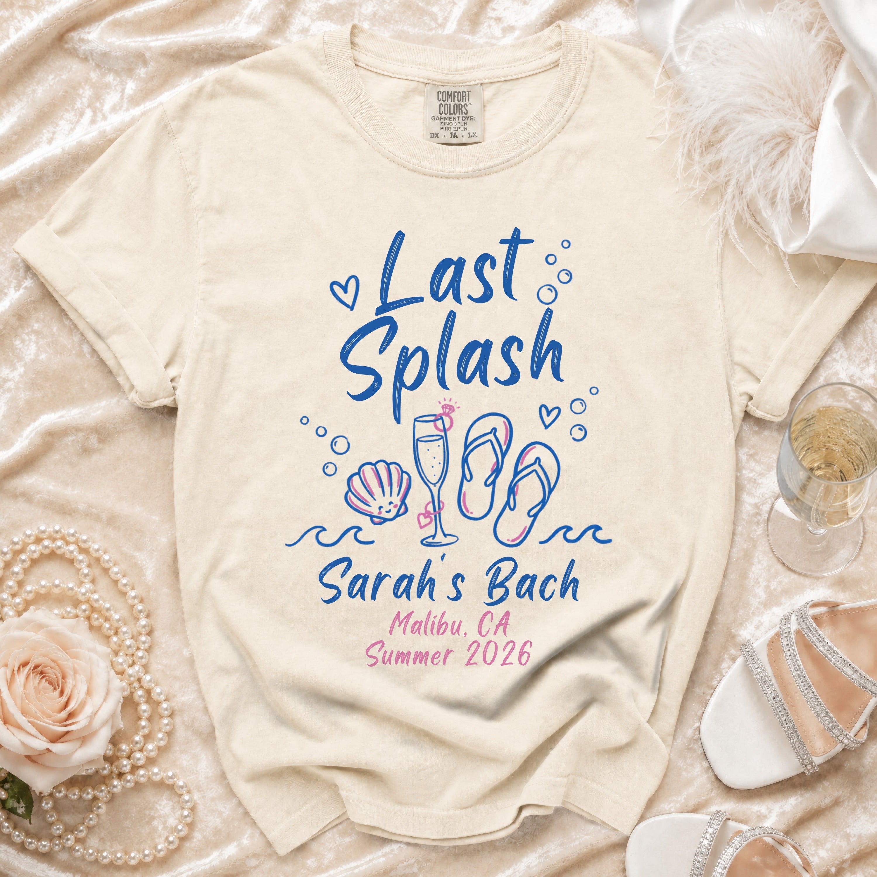 T-shirt with "Last Splash" and "Sarah's Bach Malibu, CA Summer 2026" text.