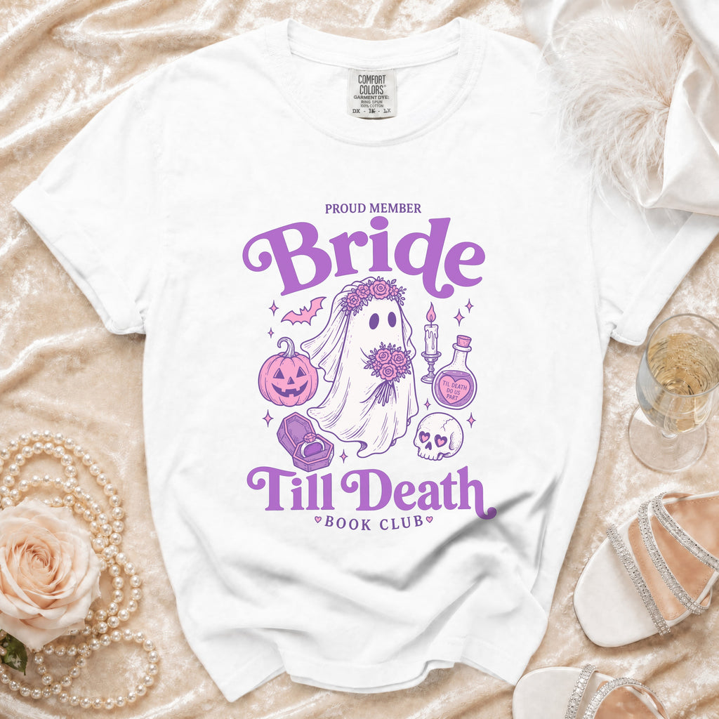 White t-shirt with "Proud Member Bride Till Death Book Club" and a ghost graphic.