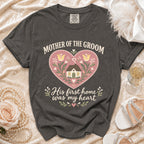 Mother of the Groom t-shirt with heart graphic and text "His first home was my heart."