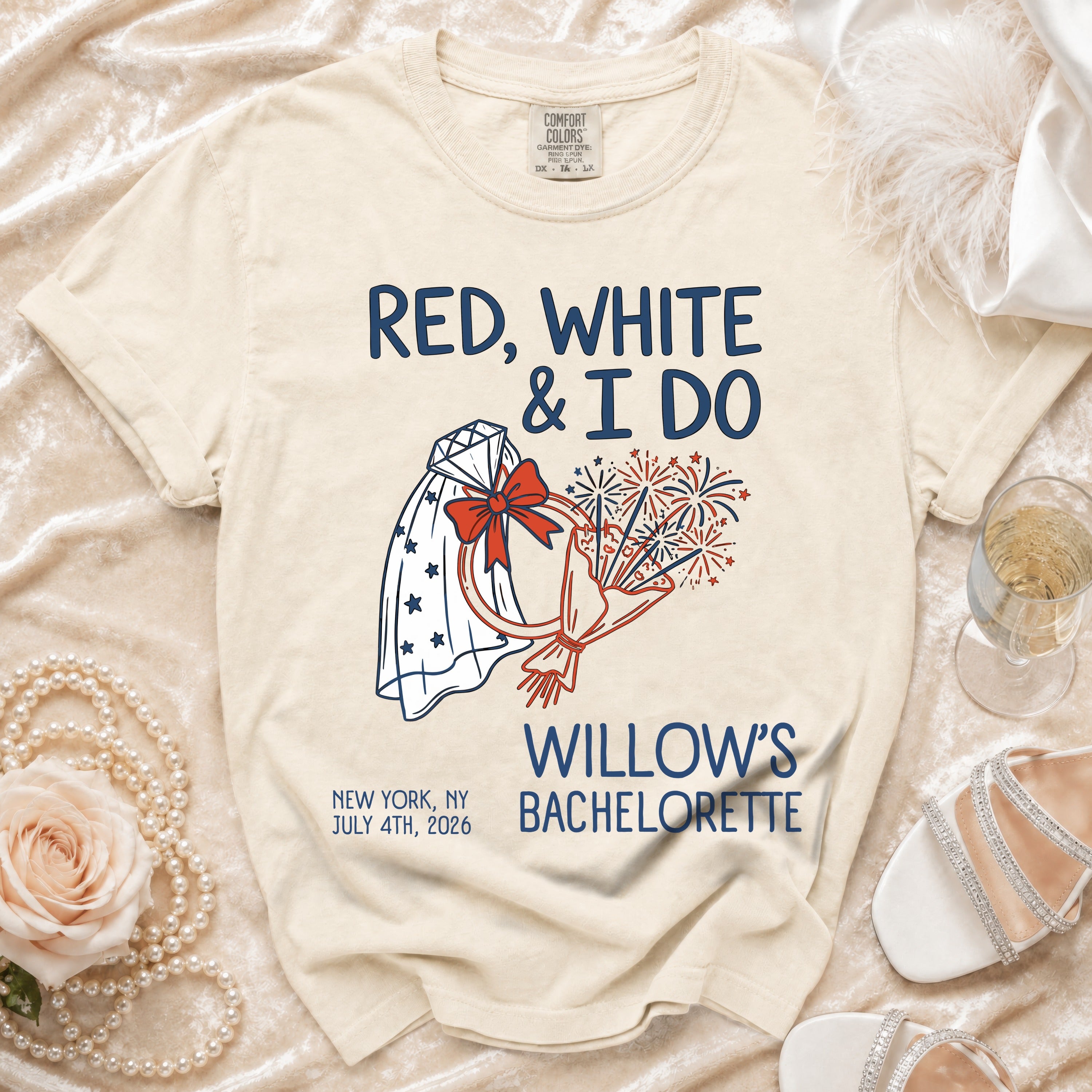 Cream t-shirt with "Red, White & I Do Willow's Bachelorette" and July 4th, 2026.