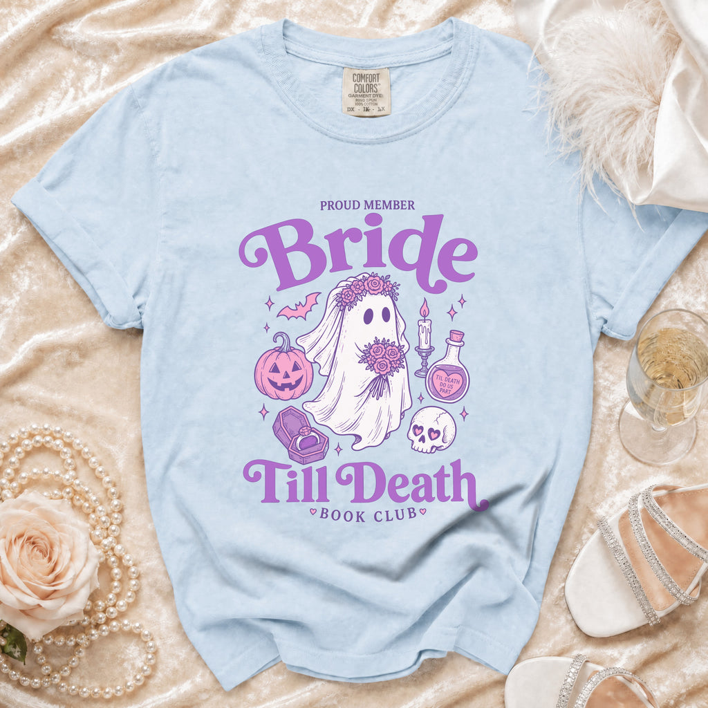 Light blue t-shirt with "Proud Member Bride Till Death Book Club" gothic design.