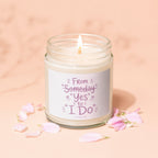 Scented candle with romantic text: "From Someday to Yes to I Do."