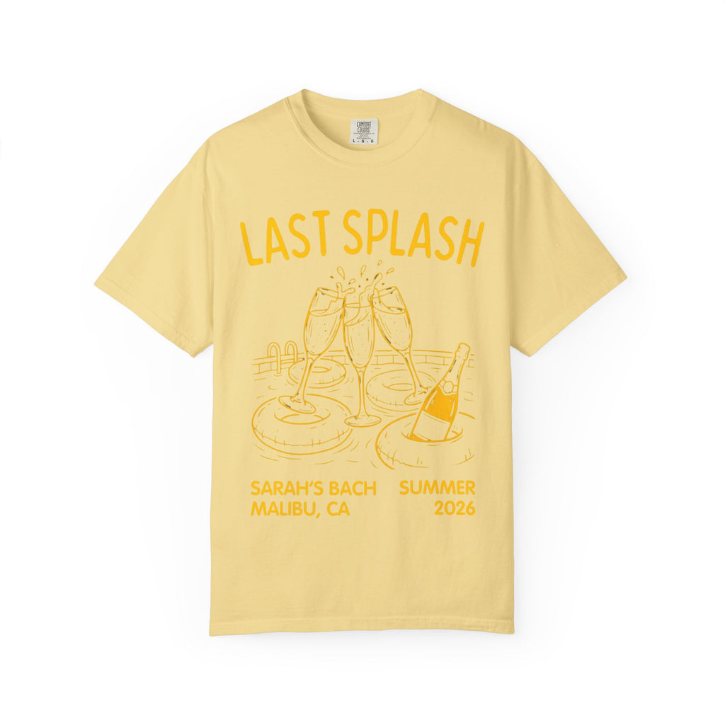 Yellow t-shirt with "Last Splash Sarah's Bach Malibu Summer 2026" text and champagne glasses.