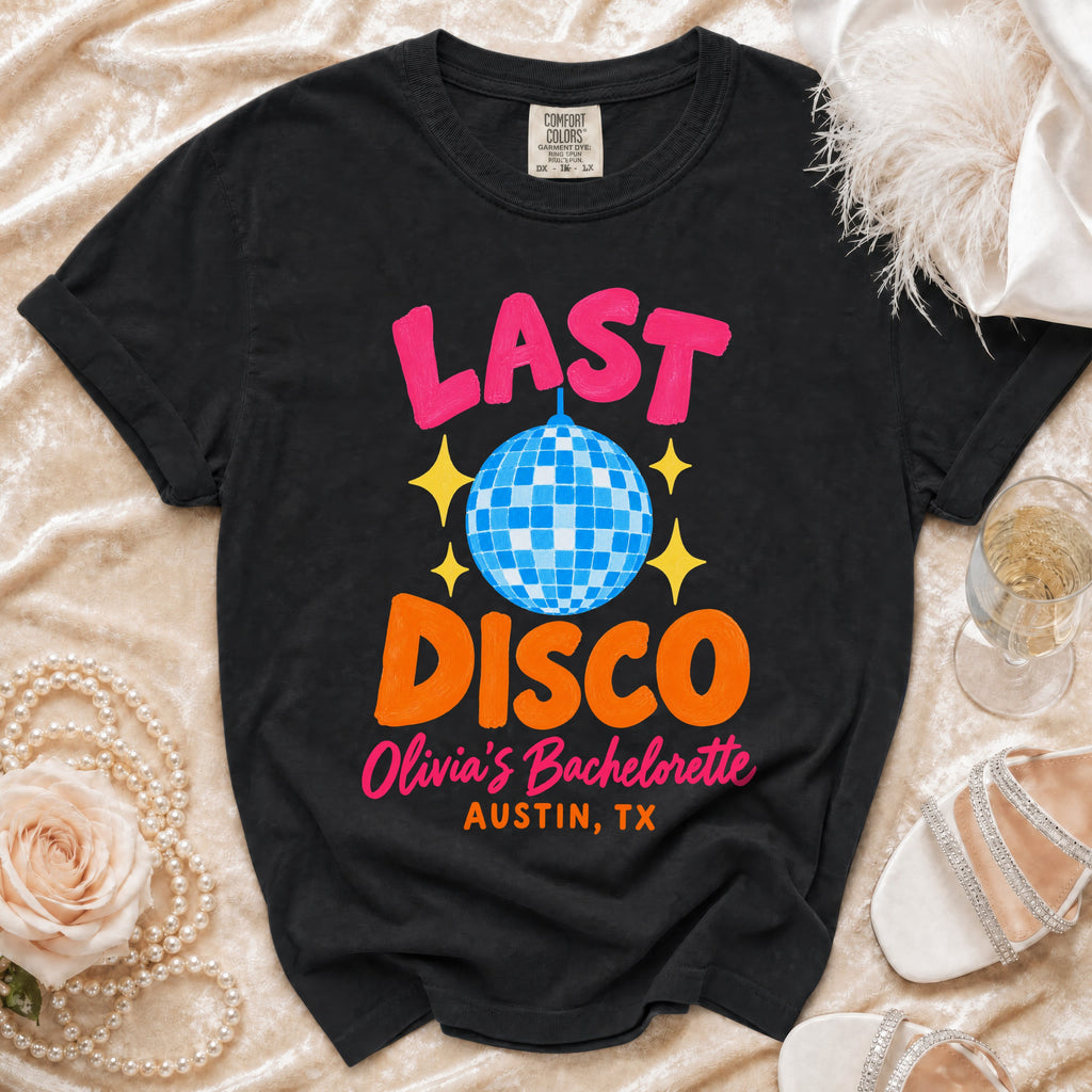 Black t-shirt with "LAST DISCO Olivia's Bachelorette Austin, TX" design.