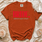 Orange t-shirt with "BRIDE. (caffeinated, engaged, unhinged)" in red text.