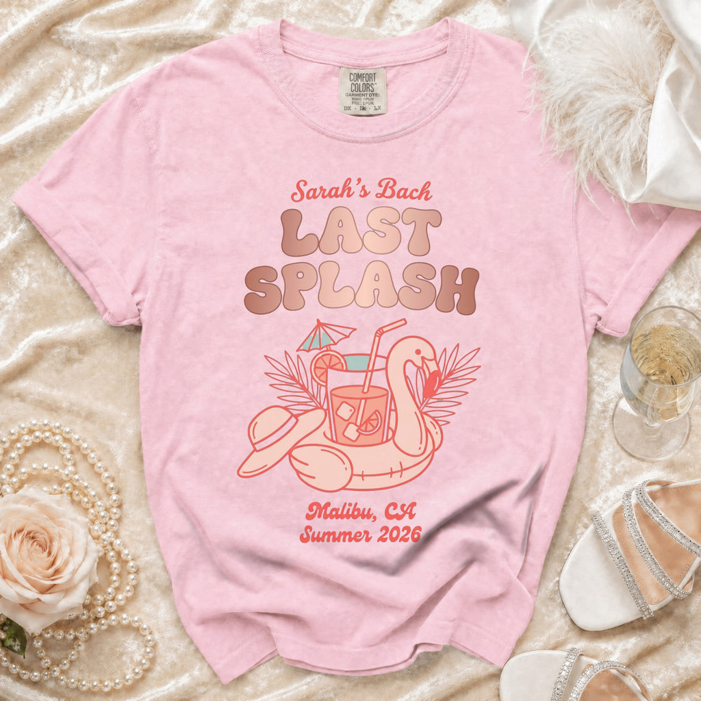 Pink t-shirt with "Sarah's Bach LAST SPLASH Malibu, CA Summer 2026" design.