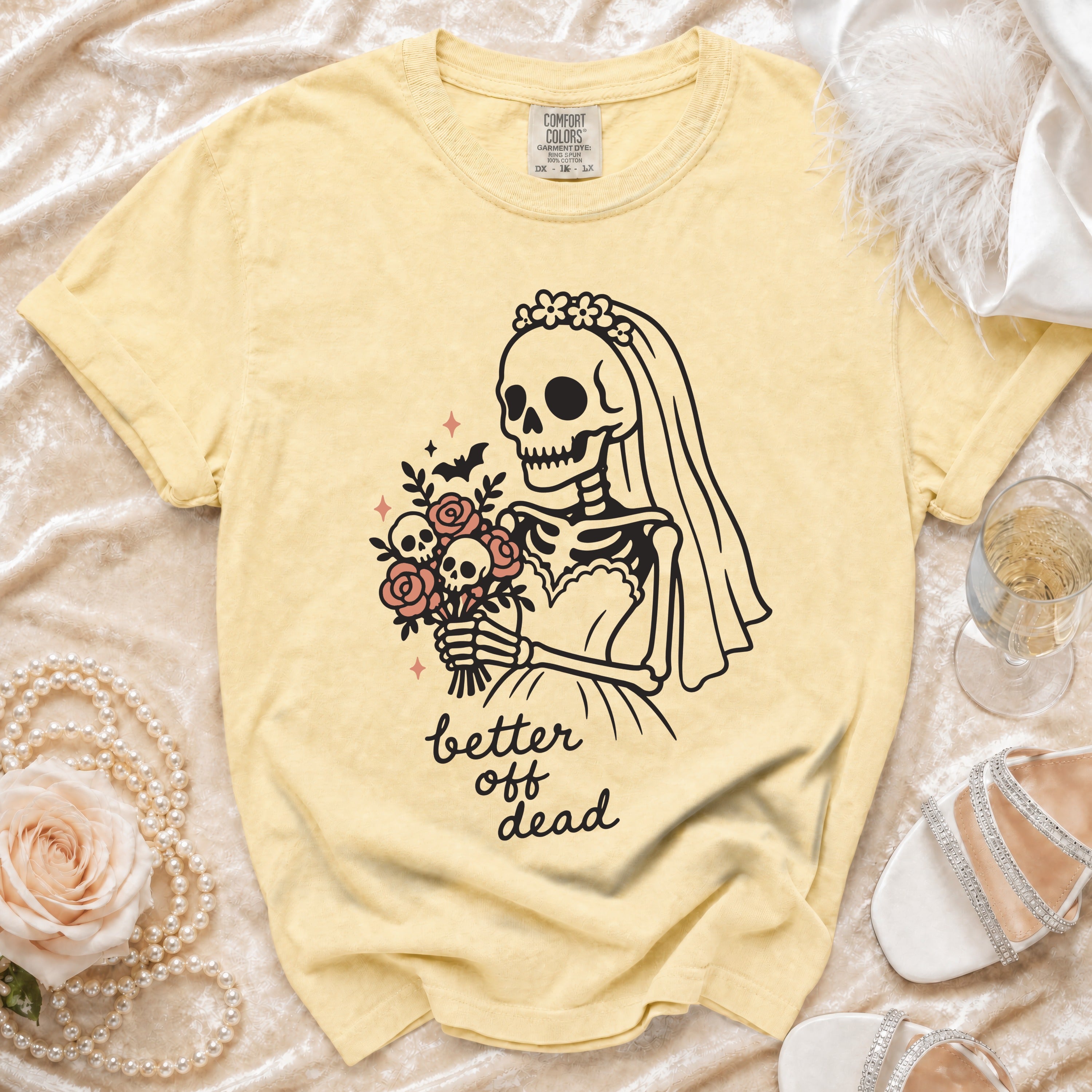 Yellow t-shirt with skeleton bride graphic and "better off dead" text.
