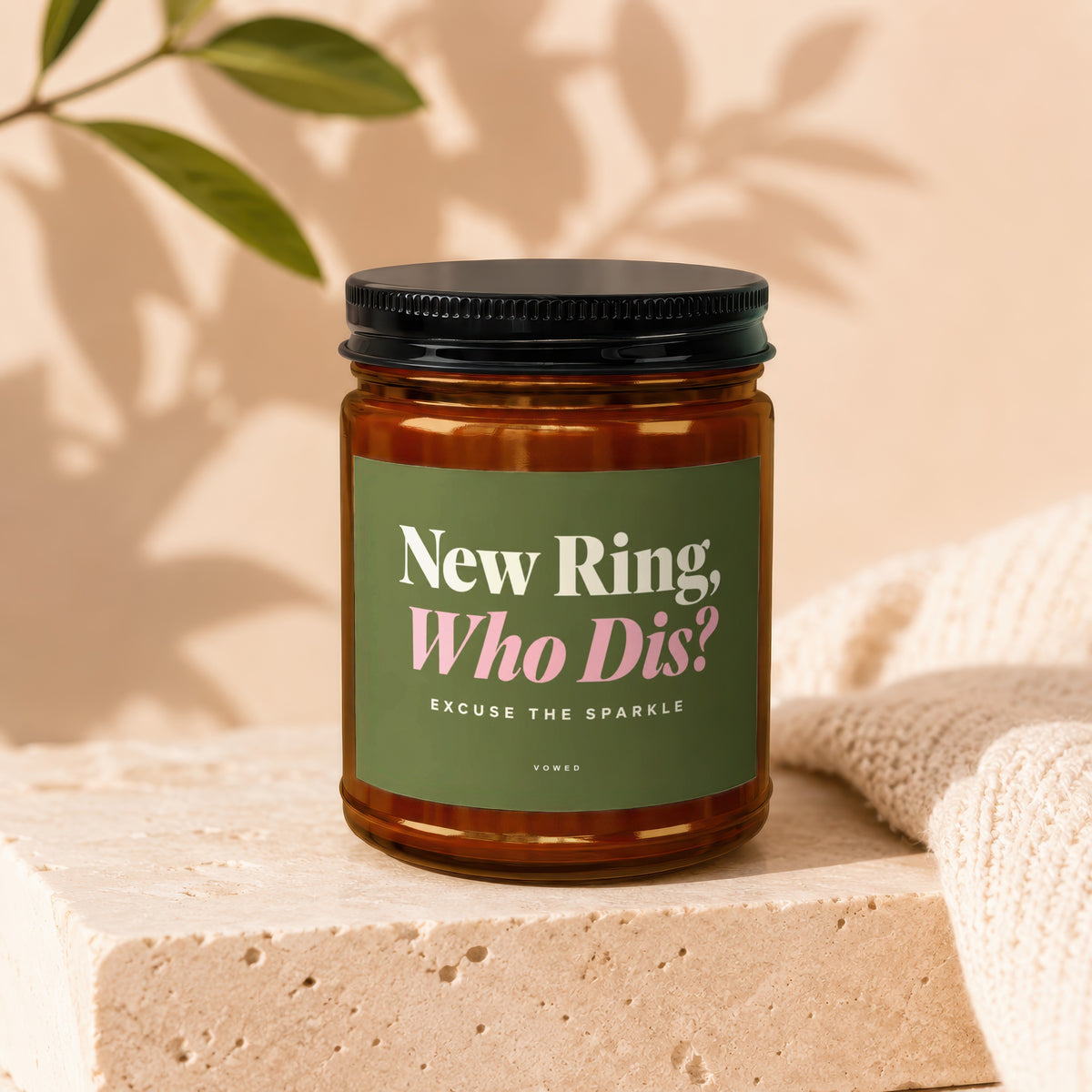 Candle with text "New Ring, Who Dis? Excuse The Sparkle" on a green label.