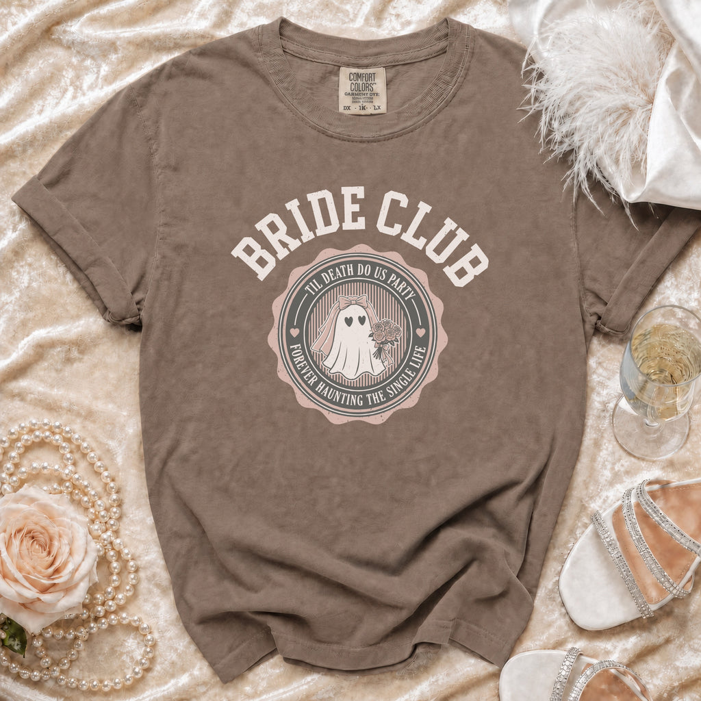 Bride Club t-shirt with ghost illustration, text "Til Death Do Us Party" and "Forever Haunting the Single Life".