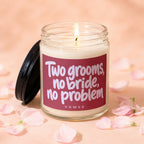 Jar candle with label reading "Two grooms, no bride, no problem"