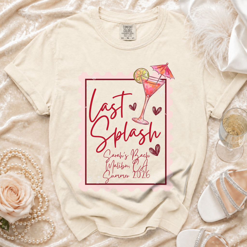 Cream t-shirt with "Last Splash Sarah's Bach Malibu, CA Summer 2026" design.