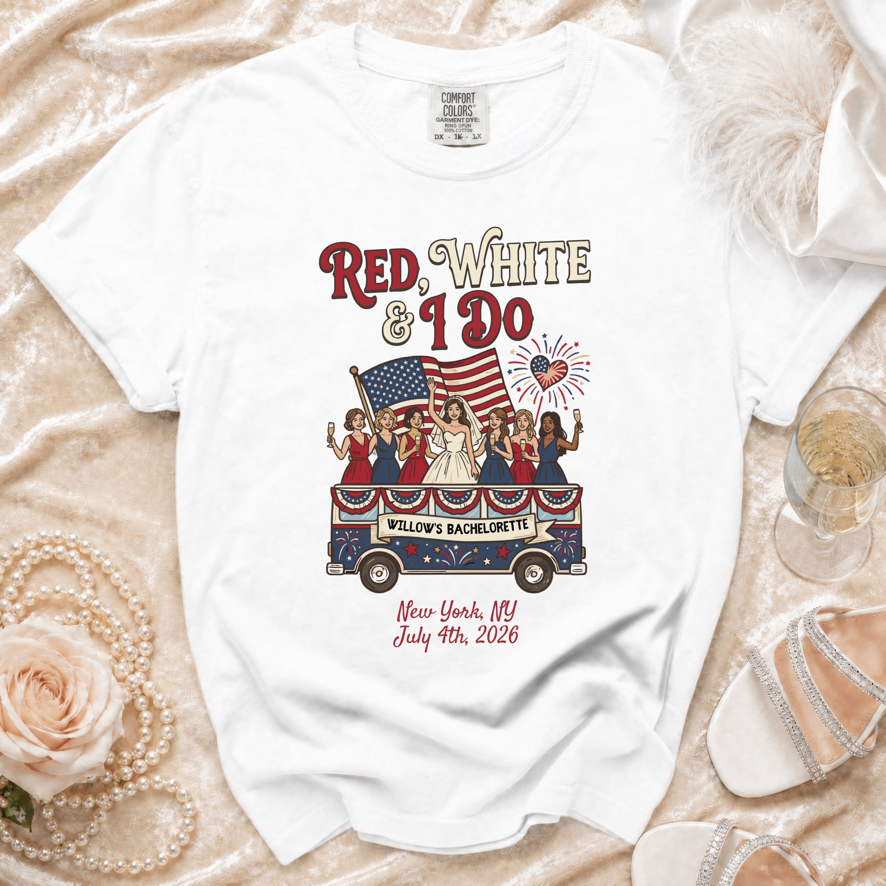 T-shirt with "Red, White & I Do" and "Willow's Bachelorette" text, featuring a bride and bridesmaids.