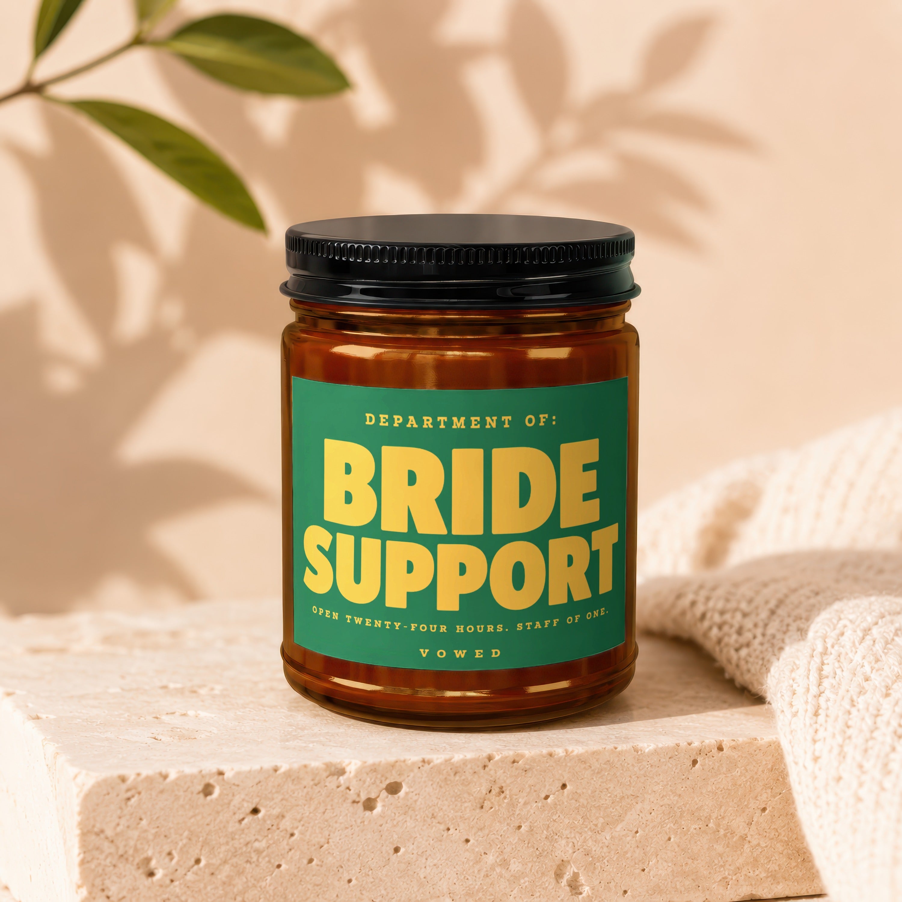 Jar of "Bride Support" with "Vowed" text, open twenty-four hours.