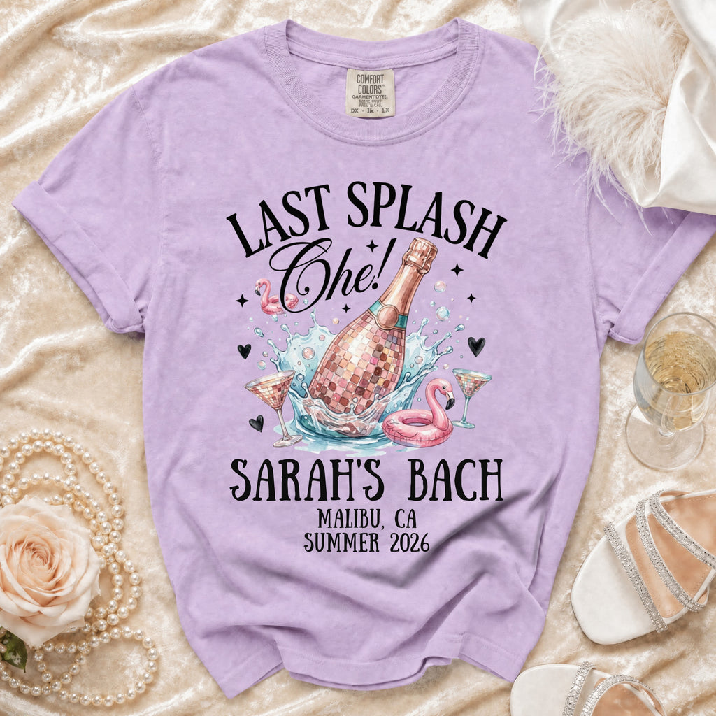 Last Splash Che! Sarah's Bach Malibu, CA Summer 2026 t-shirt.