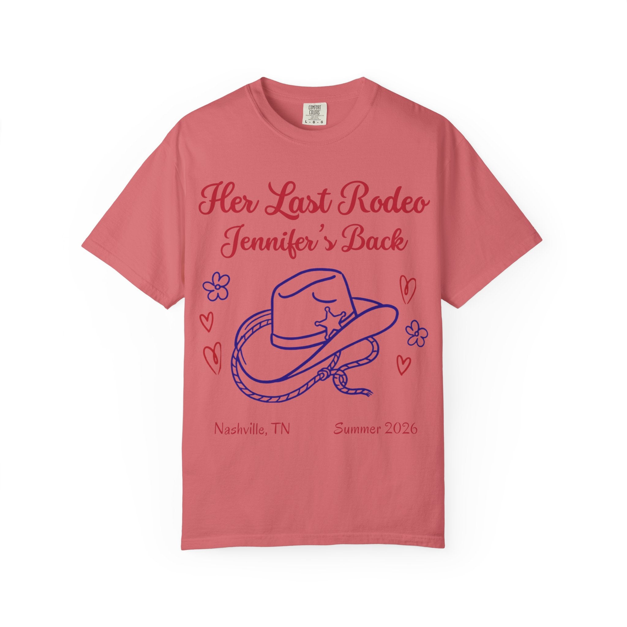 Coral t-shirt with "Her Last Rodeo Jennifer's Back" text, cowboy hat, and hearts.
