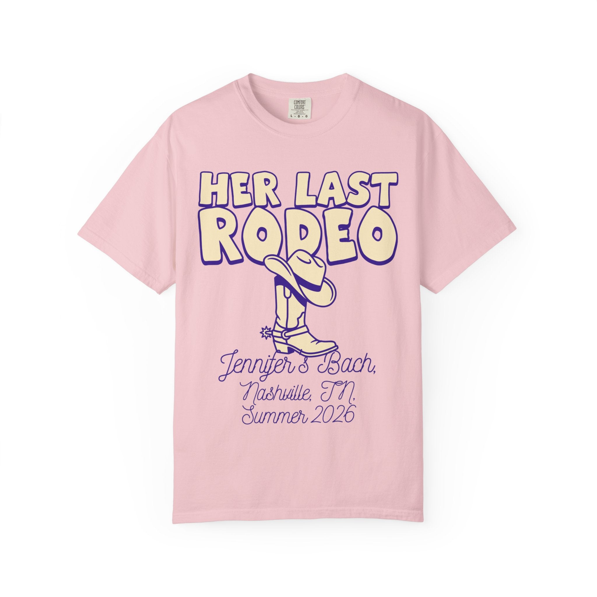 Pink t-shirt with "Her Last Rodeo" text, boot graphic, and event details.