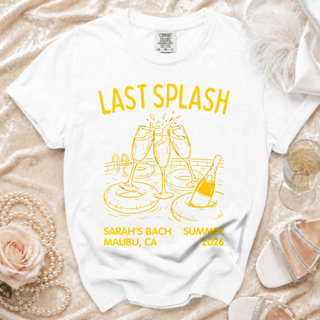 White t-shirt with "Last Splash" and bachelorette party details for Sarah's Bach Summer 2026 Malibu, CA.