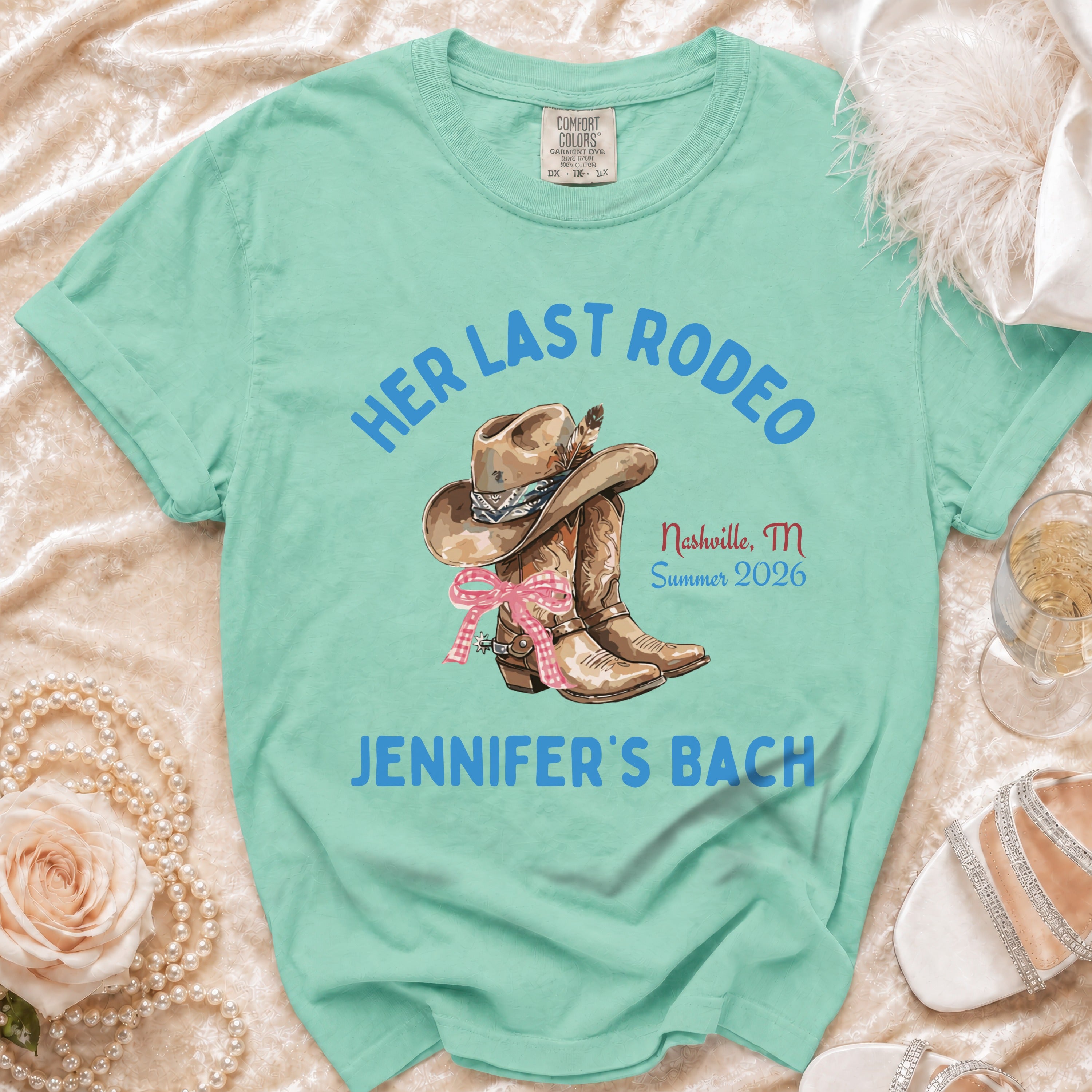 Mint t-shirt with "Her Last Rodeo" design for Jennifer's Bach.