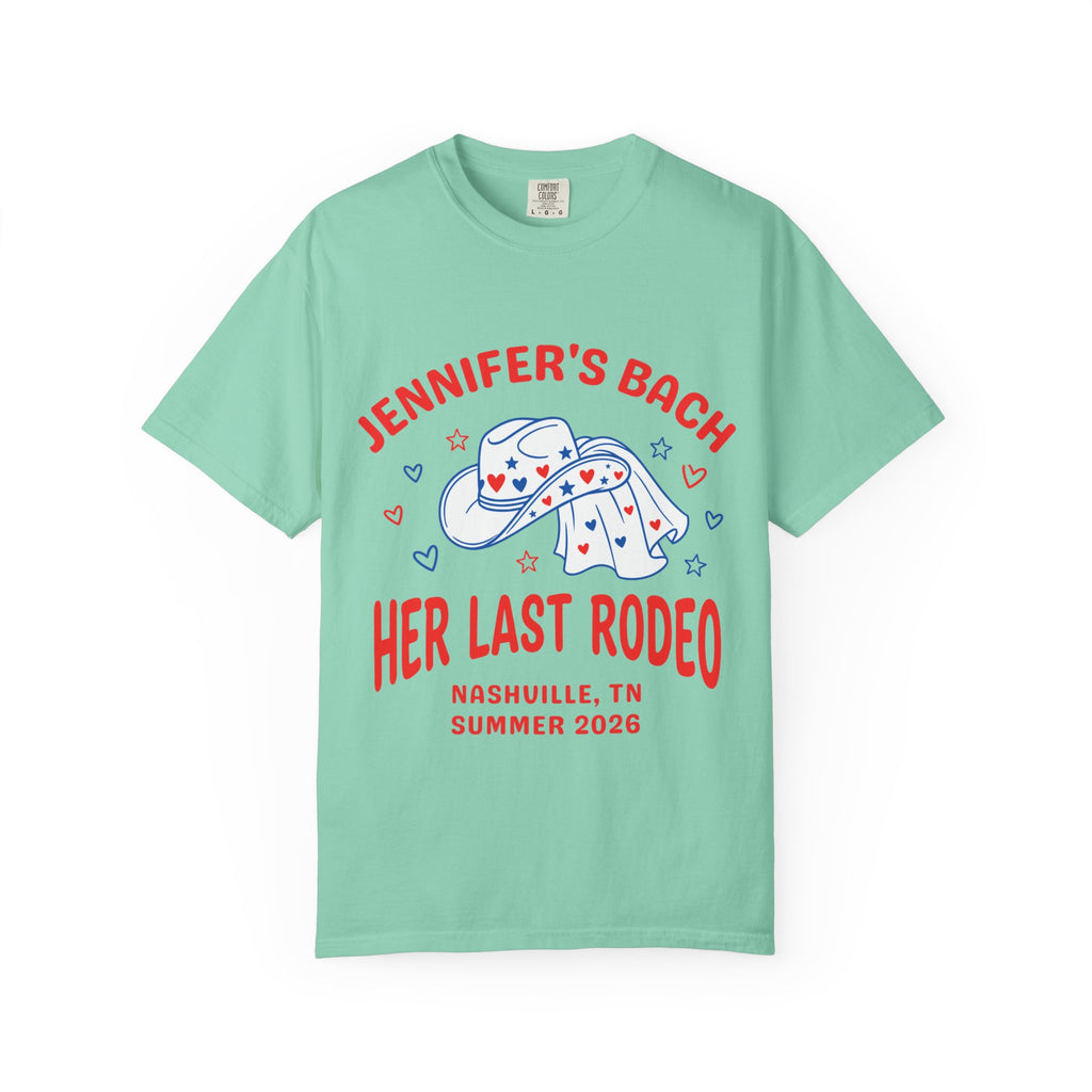 Green t-shirt with "Jennifer's Bach Her Last Rodeo Nashville TN Summer 2026" text.