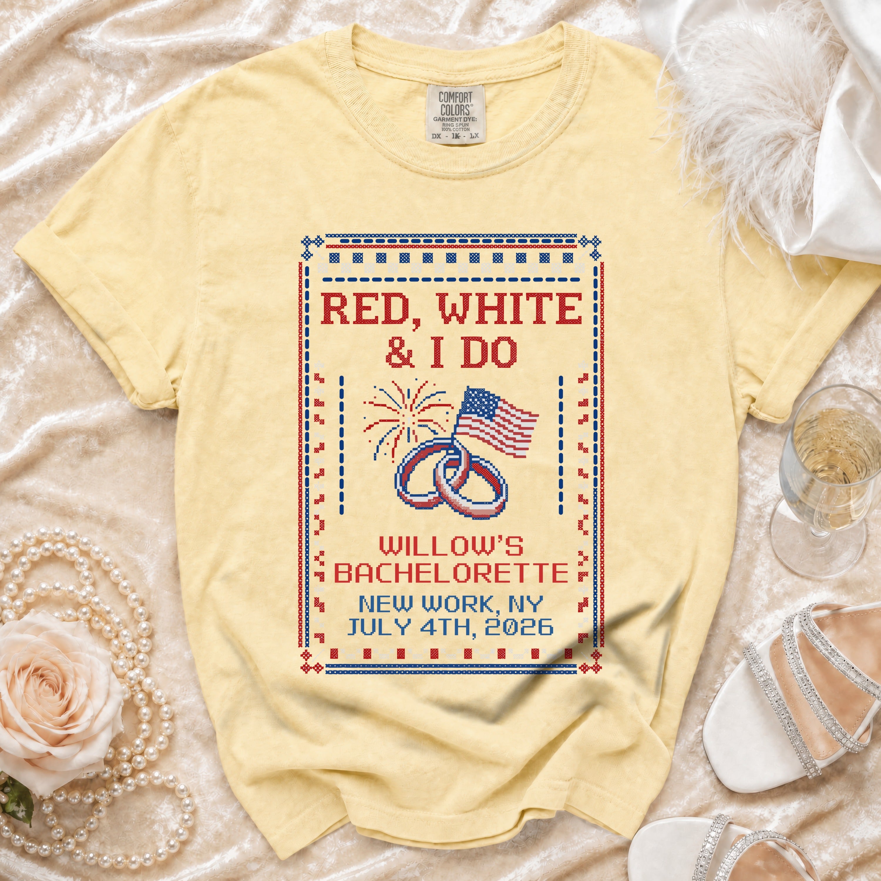 T-shirt with "Red, White & I Do" and bachelorette details for Willow's event.