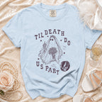 Light blue t-shirt with "Til Death Do Us Part" graphic and skeleton ghost.