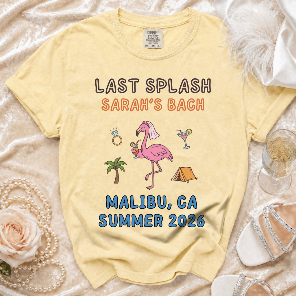 Yellow t-shirt with "Last Splash Sarah's Bach Malibu, CA Summer 2026" graphic.