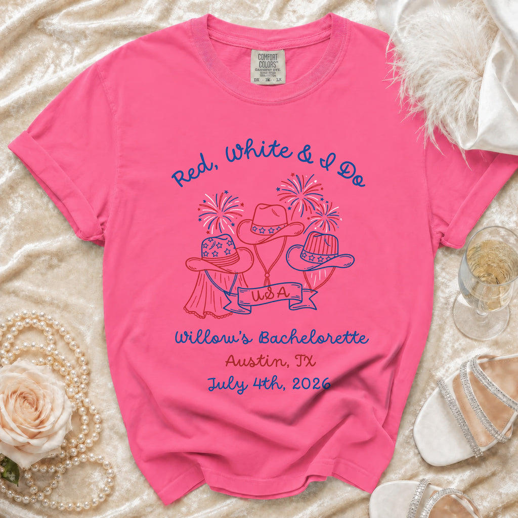 Pink t-shirt with "Red, White & I Do" bachelorette design for Willow.