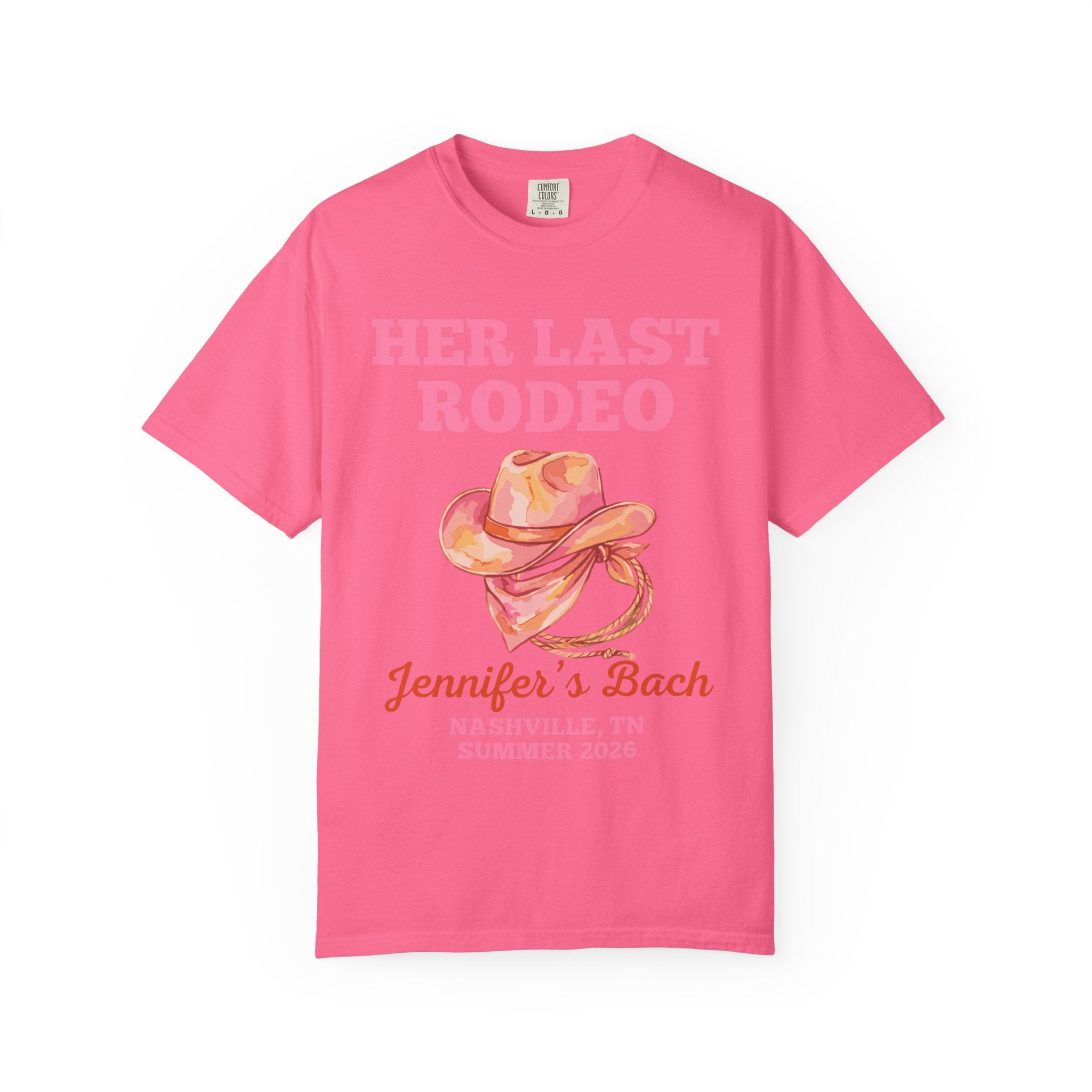 Pink t-shirt with "Her Last Rodeo" and "Jennifer's Bach" text.