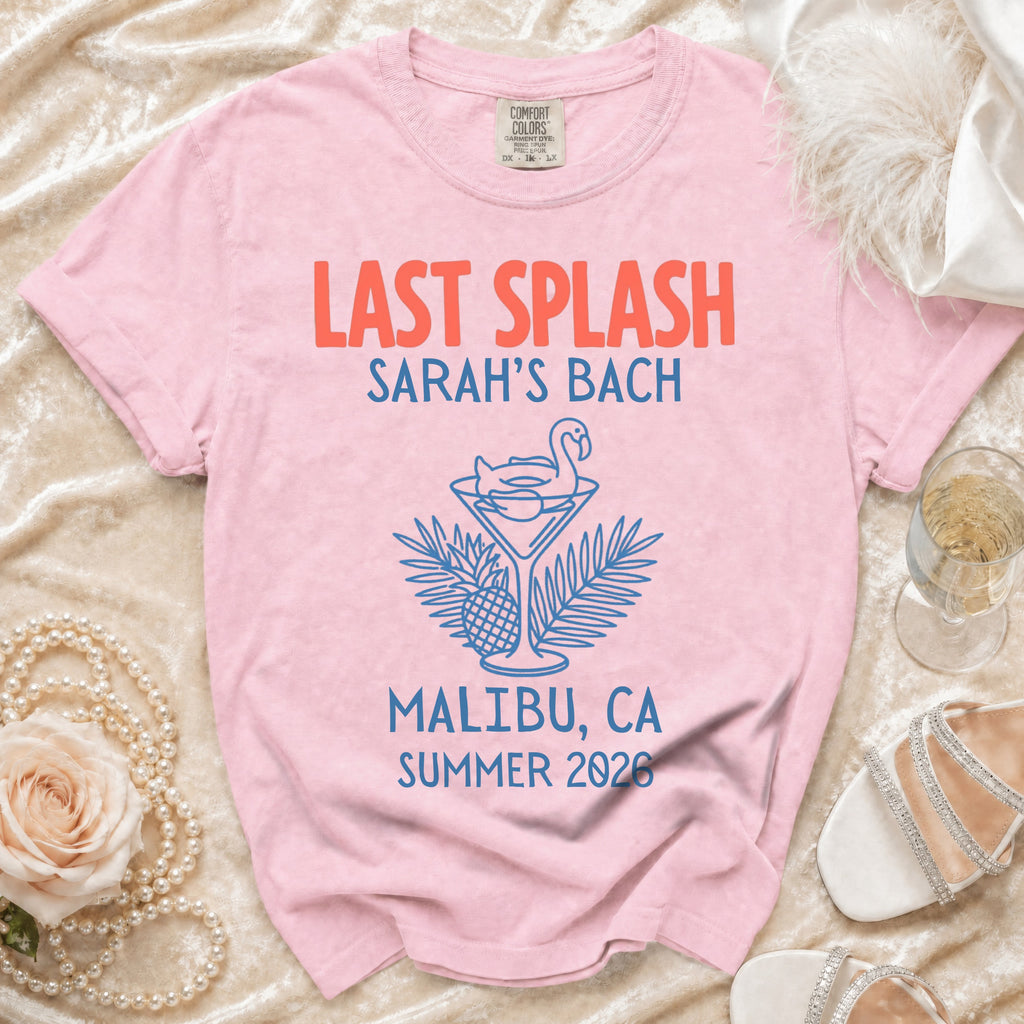 Pink t-shirt with "LAST SPLASH SARAH'S BACH MALIBU, CA SUMMER 2026" text and flamingo graphic.