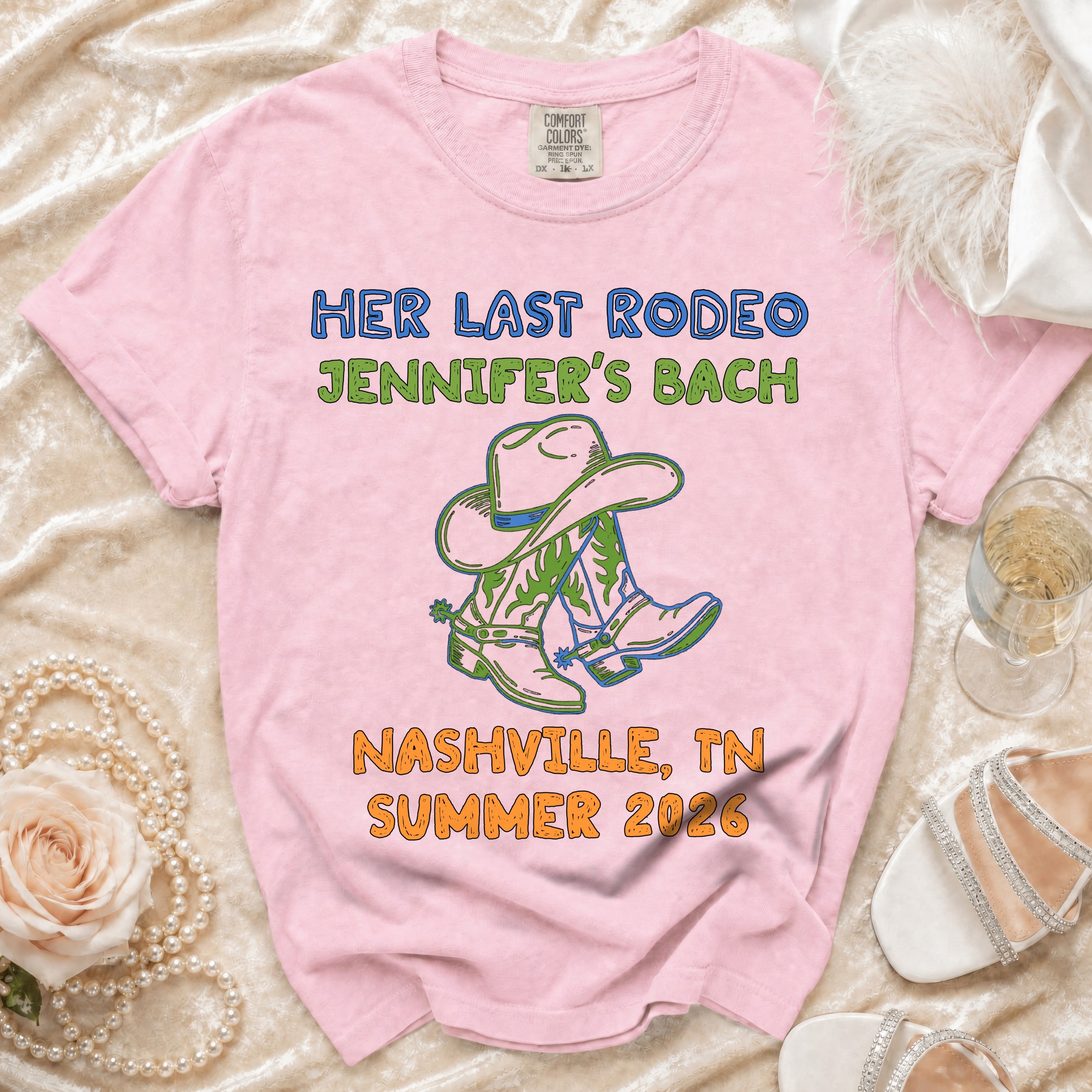 Pink t-shirt with cowboy boots, hat, and text "Her Last Rodeo, Jennifer's Bach, Nashville, TN Summer 2026".
