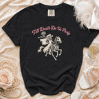 Black Comfort Colors t-shirt with skeleton bride on horse and "Till Death Do Us Party" text.