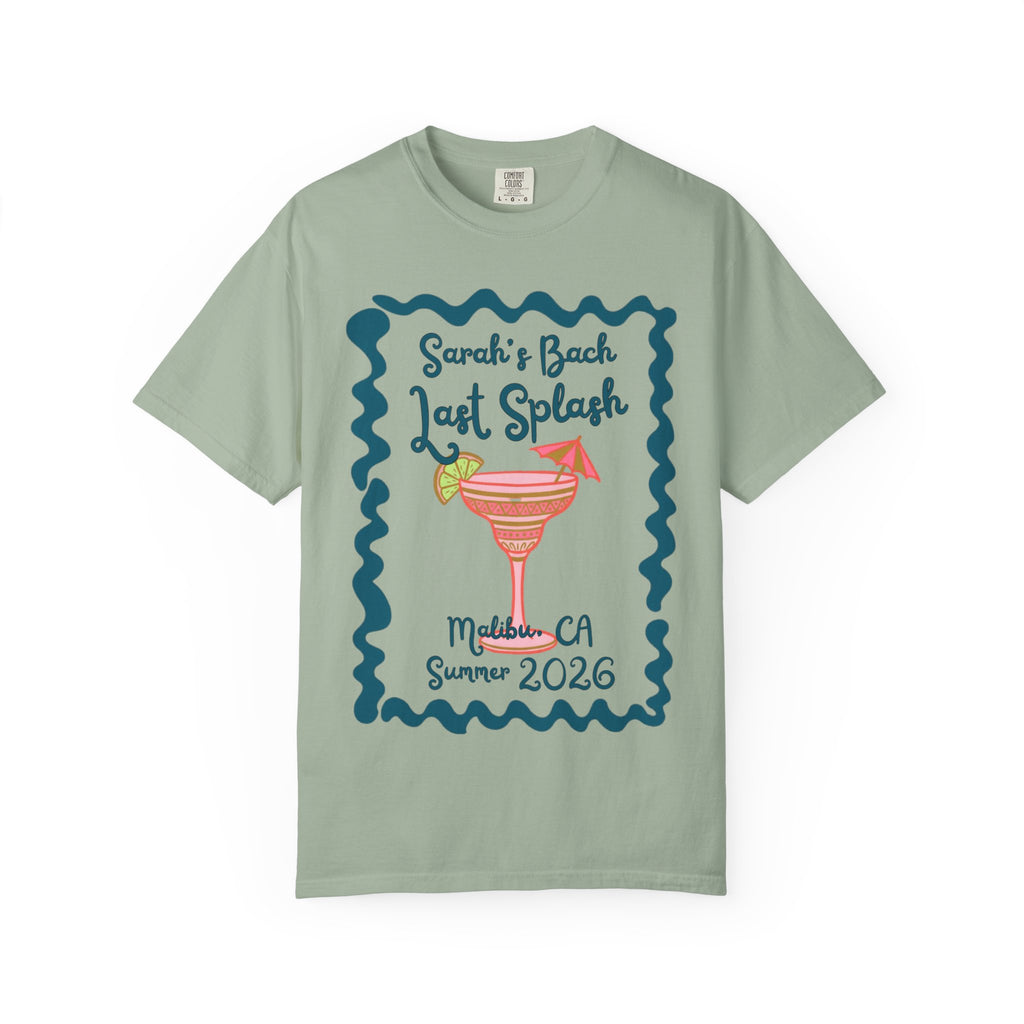 Pale green t-shirt with "Sarah's Bach Last Splash Malibu, CA Summer 2026" and cocktail graphic.