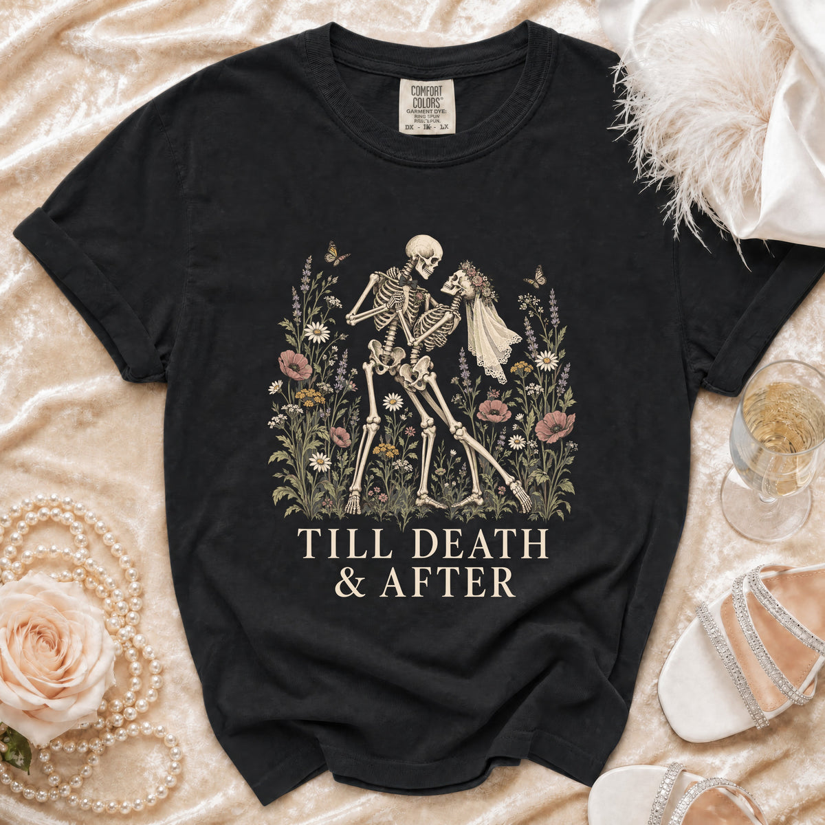 Black t-shirt with skeletons dancing and text "TILL DEATH & AFTER".