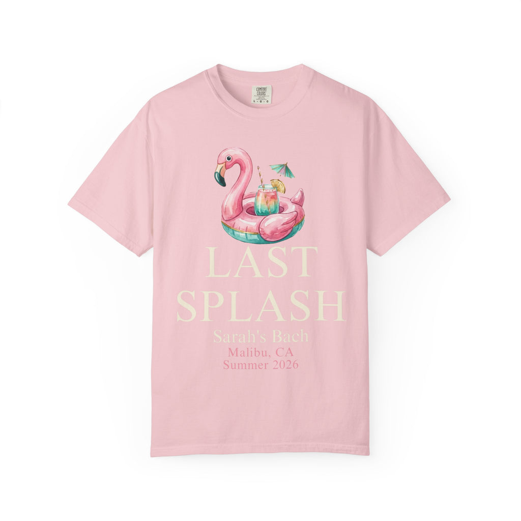Pink t-shirt with flamingo float, "Last Splash" and "Sarah's Bach Malibu, CA Summer 2026".