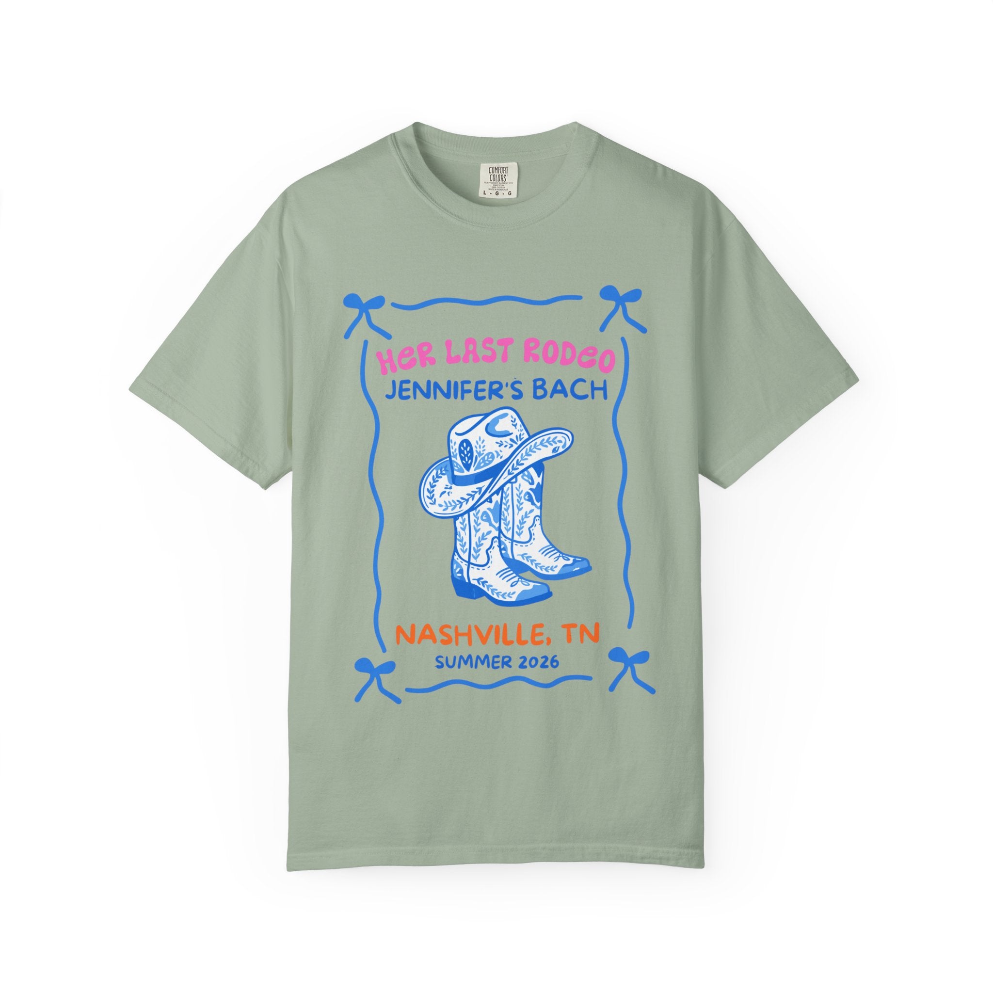 T-shirt with "Her Last Rodeo Jennifer's Bach Nashville TN Summer 2026" design.