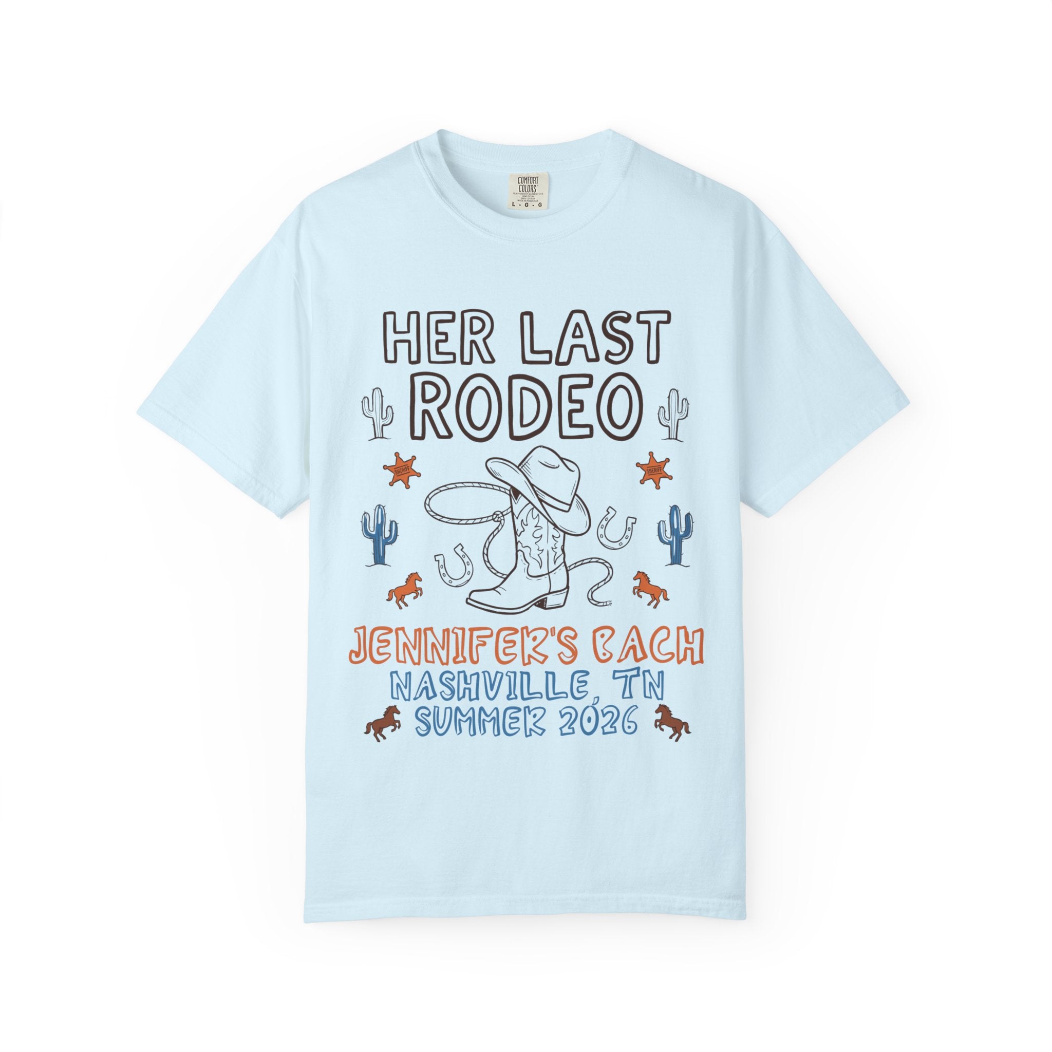 Light blue t-shirt with "Her Last Rodeo" and bachelorette details.