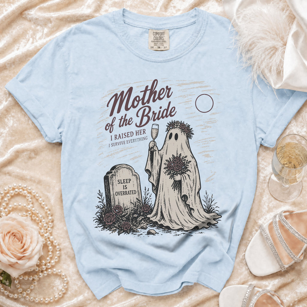 Light blue t-shirt with "Mother of the Bride" and a ghost graphic.
