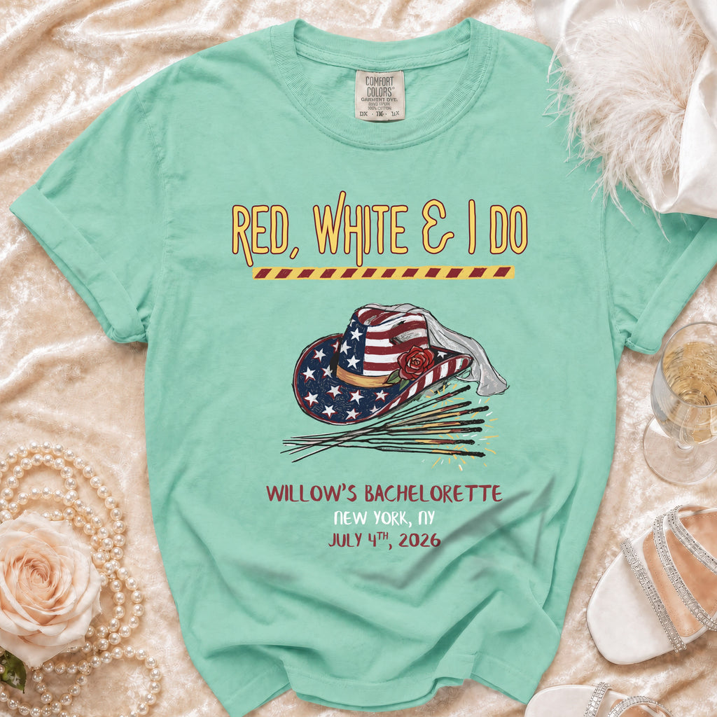 "Red, White & I Do" bachelorette t-shirt with patriotic hat and fireworks.