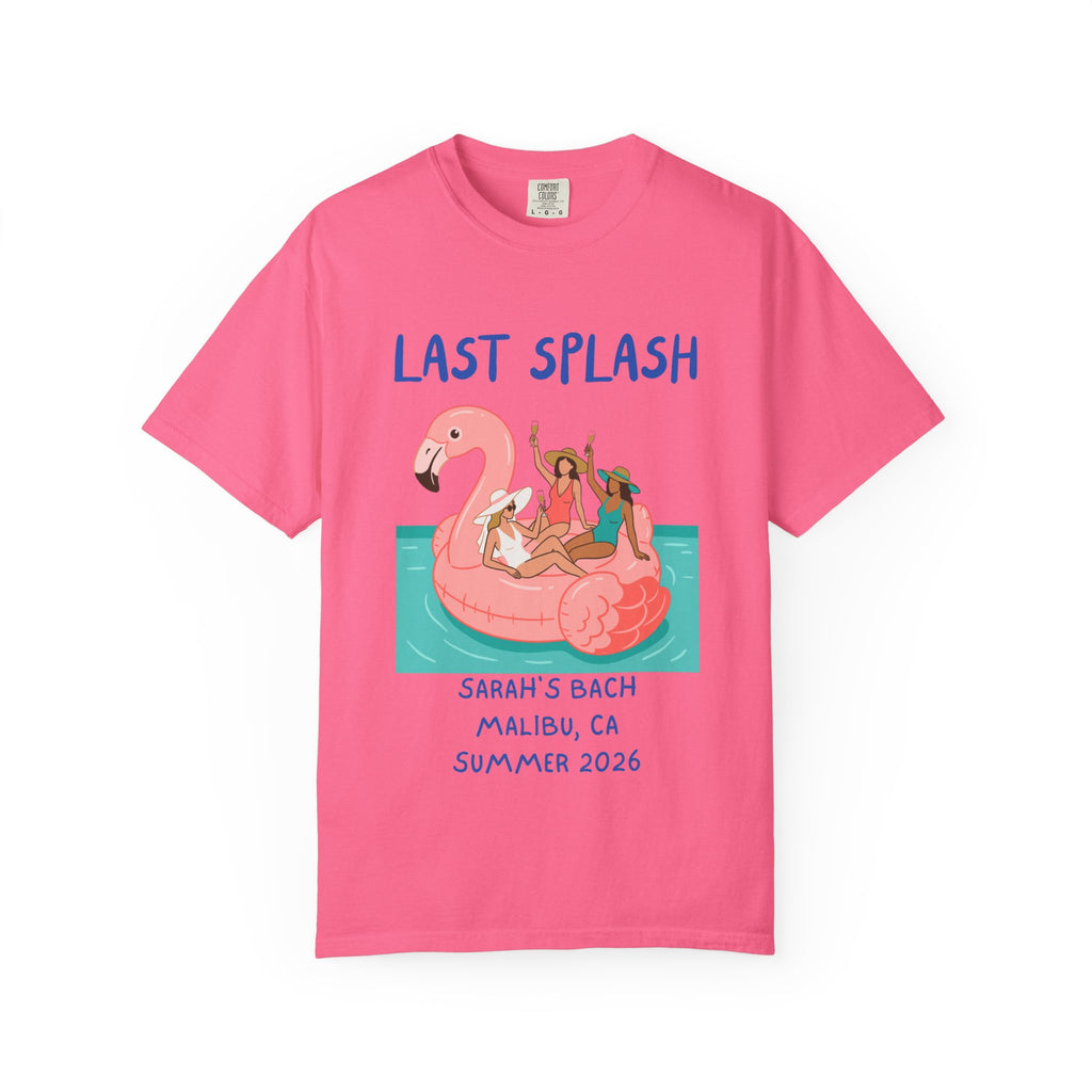 Pink t-shirt with "Last Splash Sarah's Bach Malibu Summer 2026" and flamingo float graphic.