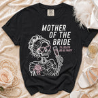 Black t-shirt with skeleton graphic and text "Mother of the Bride".